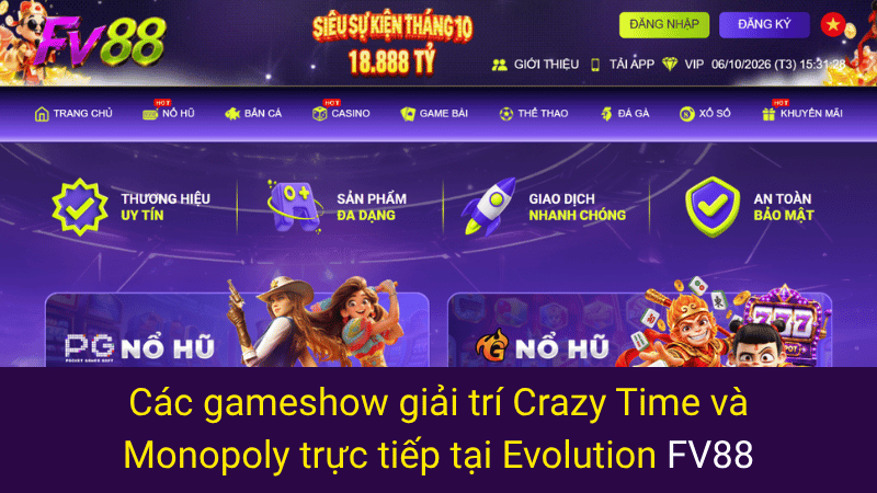Các gameshow giải trí Crazy Time và Monopoly trực tiếp tại Evolution FV88 