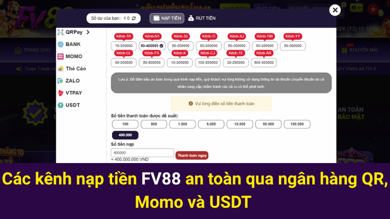 Các kênh nạp tiền FV88 an toàn qua ngân hàng QR, Momo và USDT